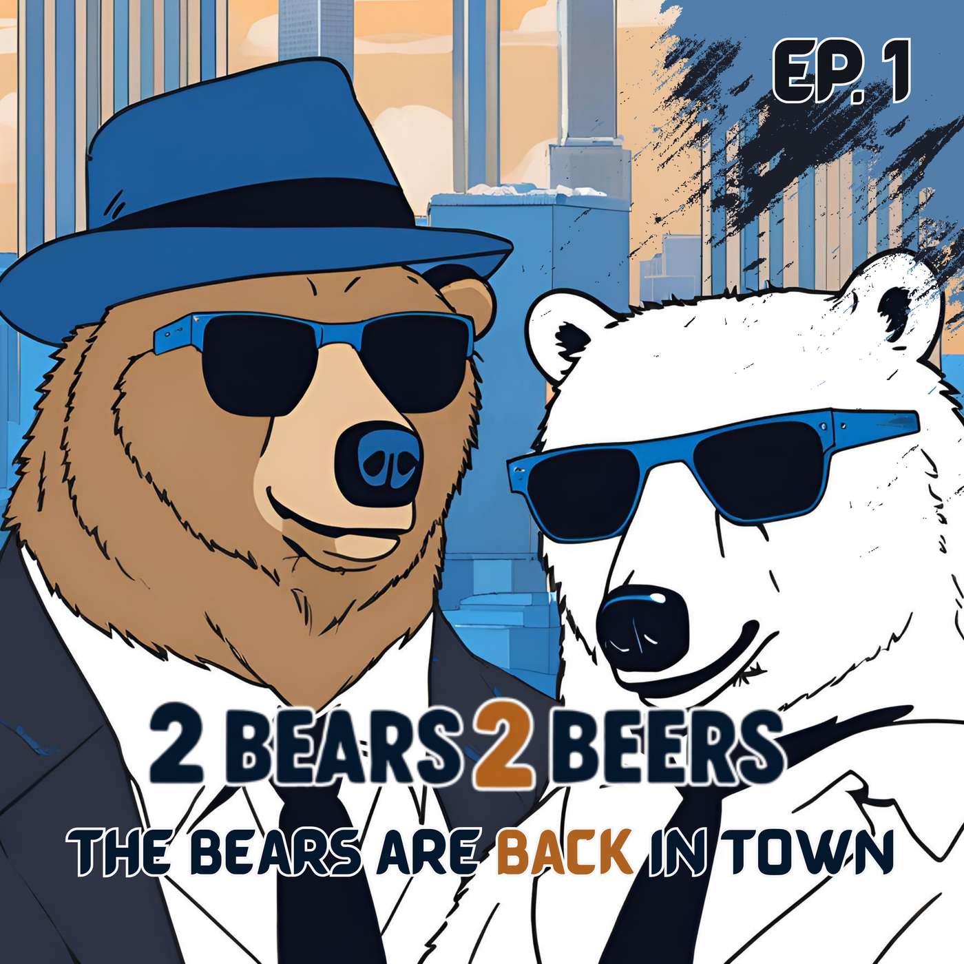 EP 1 | The Bears Are Back in Town episode artwork