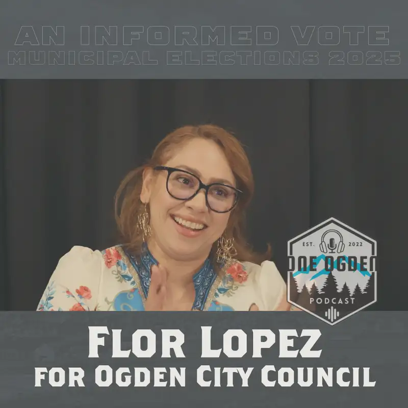 Flor Lopez for Ogden City Council