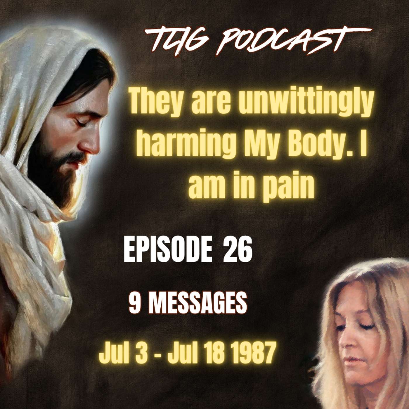 Episode 26 - They are unwittingly harming My Body. I am in pain episode artwork