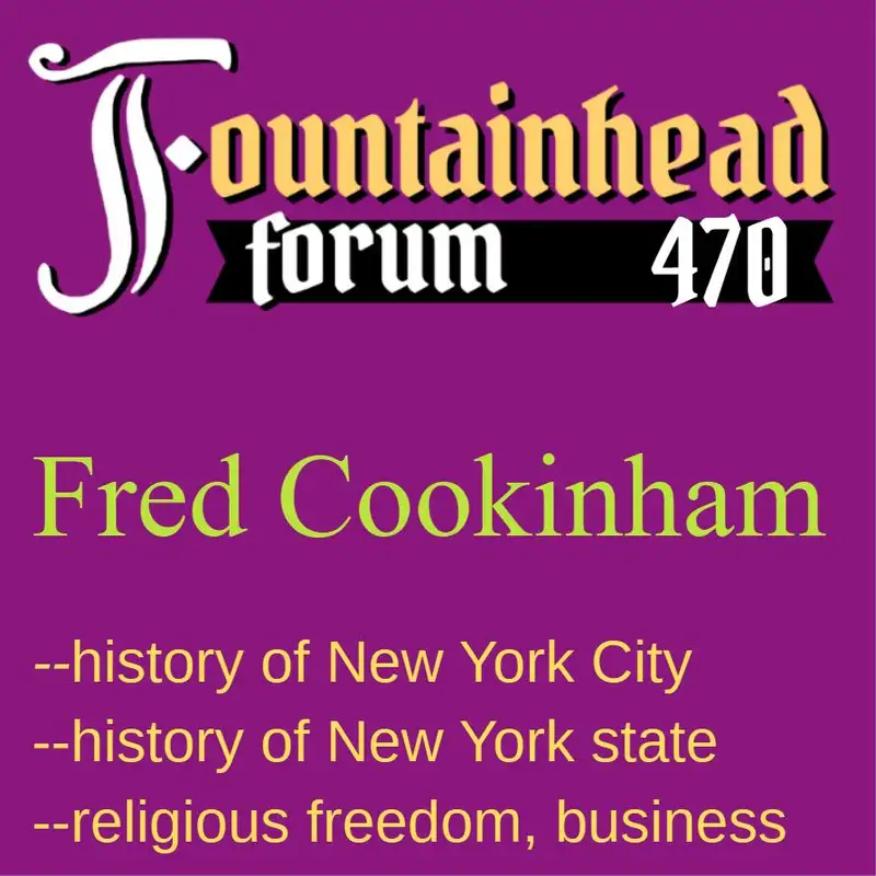 FF-470: Fred Cookinham on the history of New York City and state