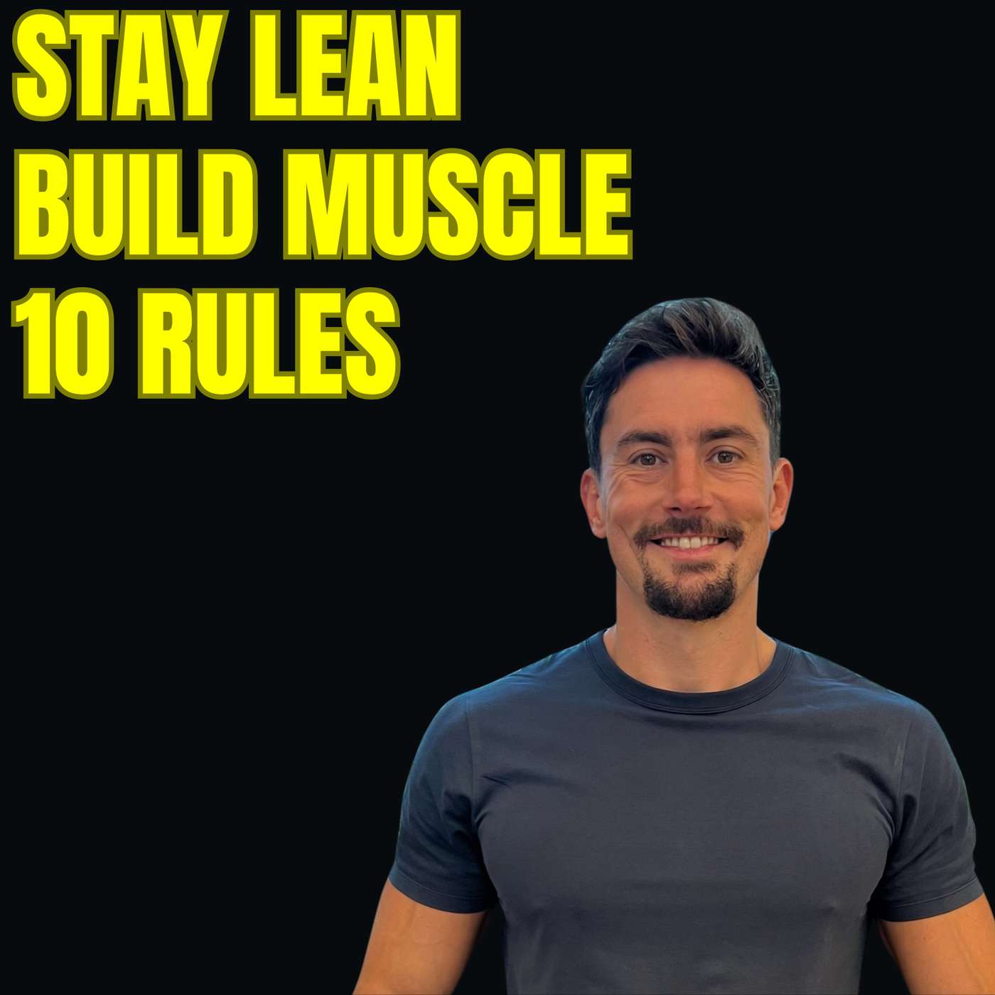 10 Nutrition Rules That Keep You Lean and Build Muscle (Without the Confusion)