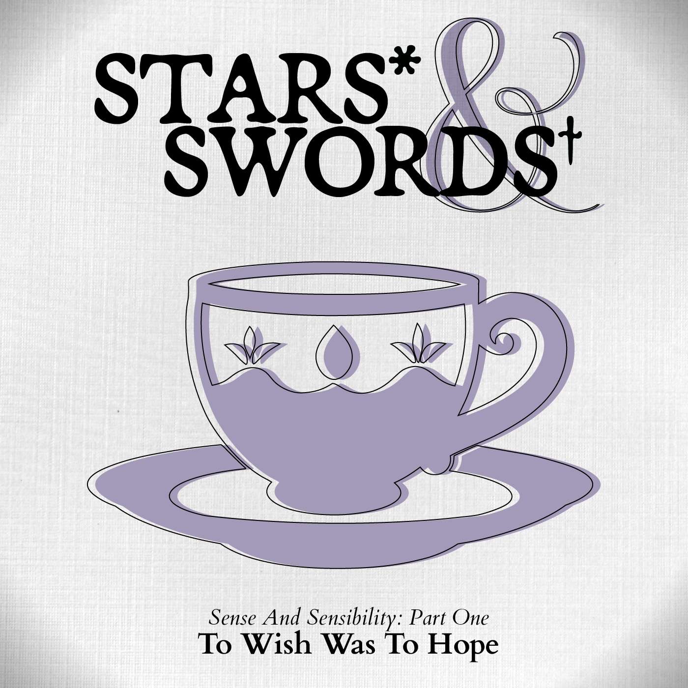 Sense And Sensibility 1: To Wish Was To Hope