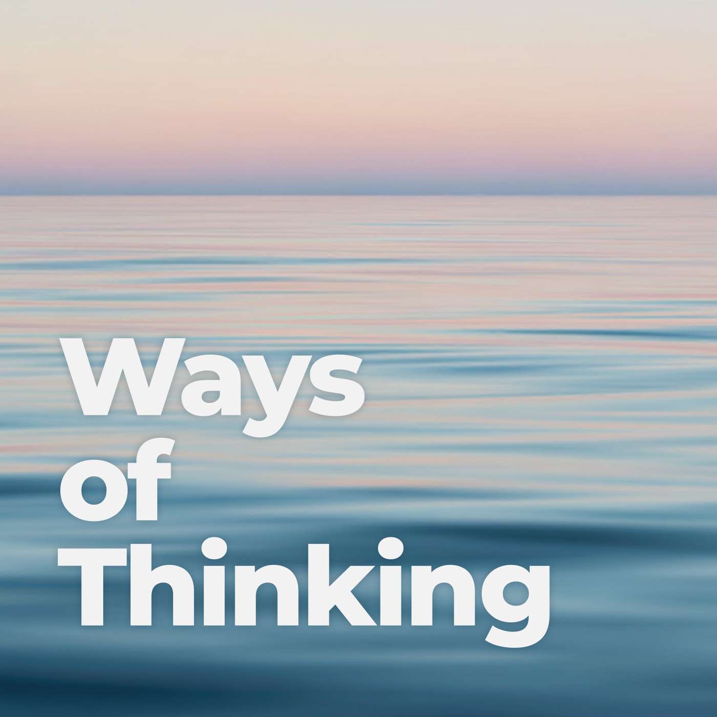 Ways of Thinking