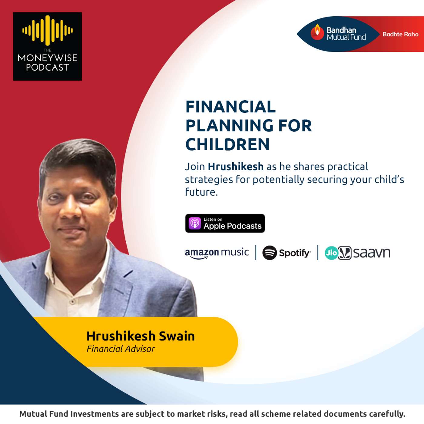 Financial Planning for Children | Moneywise Podcast Ep. 47 | Ft. Hrushikesh Swain episode artwork