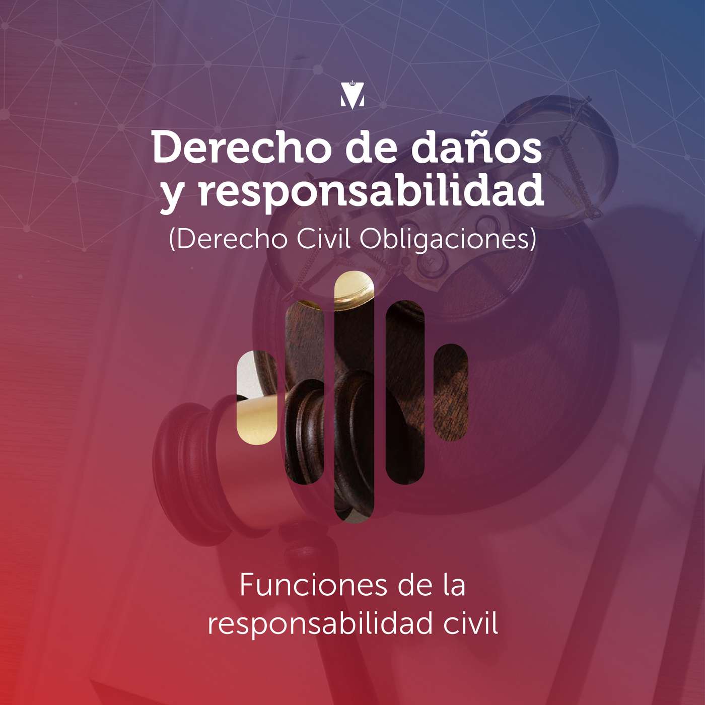 1 - DERECHO DE DAÑOS Y RESPONSABILIDAD - DERECHO CIVIL OBLIGACIONES: Funciones de la Responsabilidad Civil episode artwork