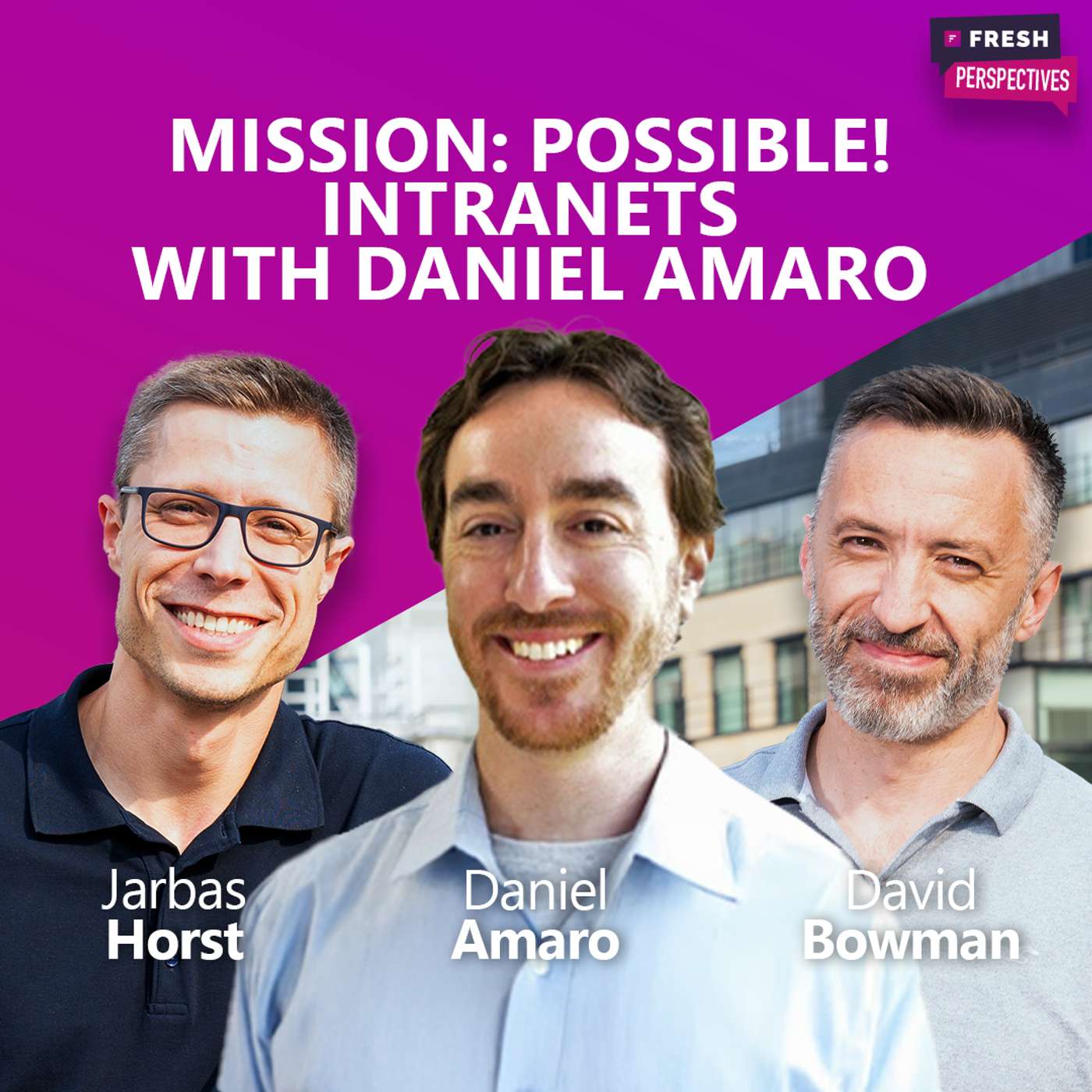 S2: Ep 5 | Mission: Possible! Intranets with Daniel Amaro episode artwork