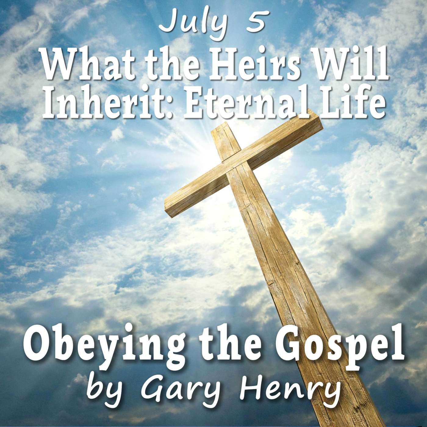 What the Heirs Will Inherit: Eternal Life (July 5) episode artwork