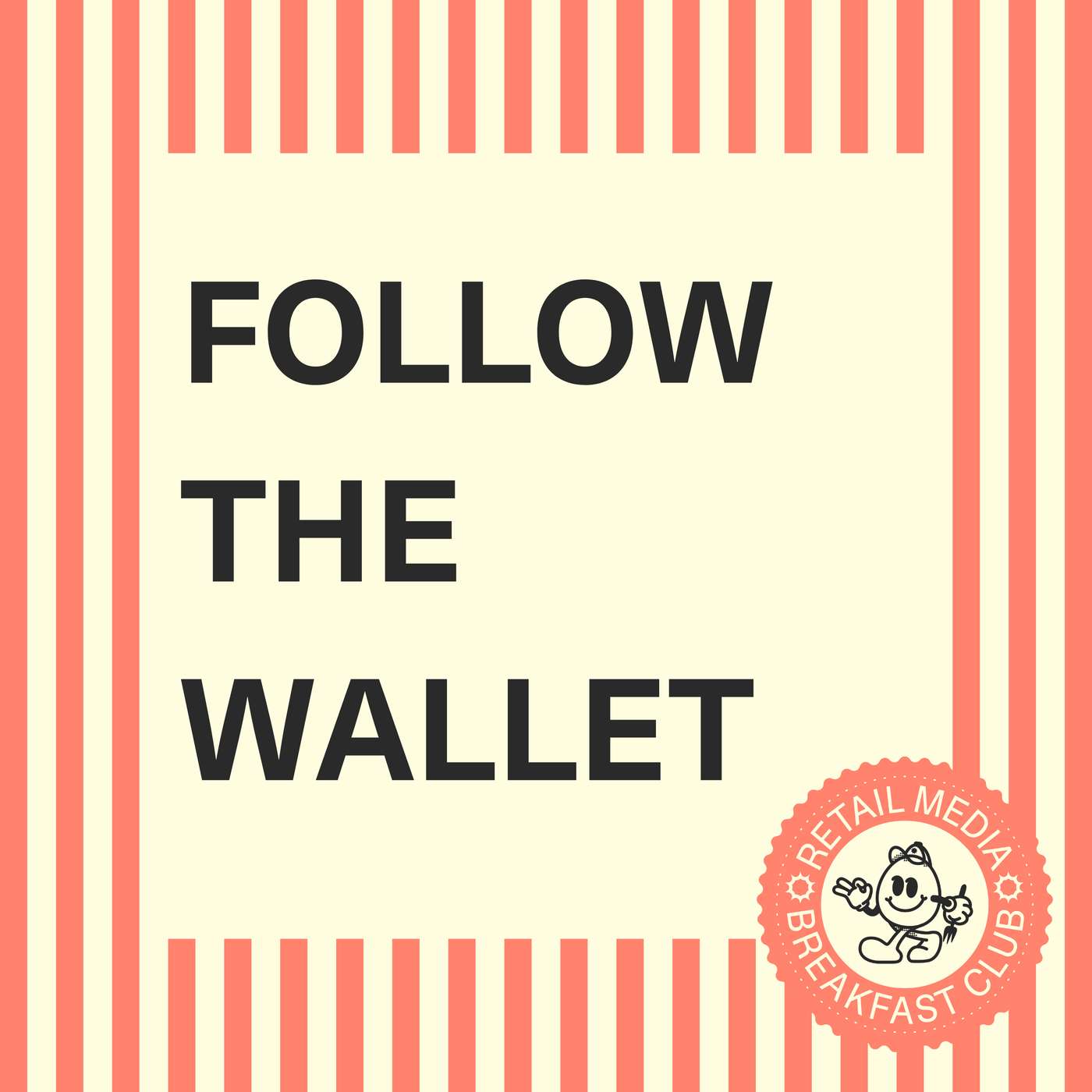 Follow the Wallet