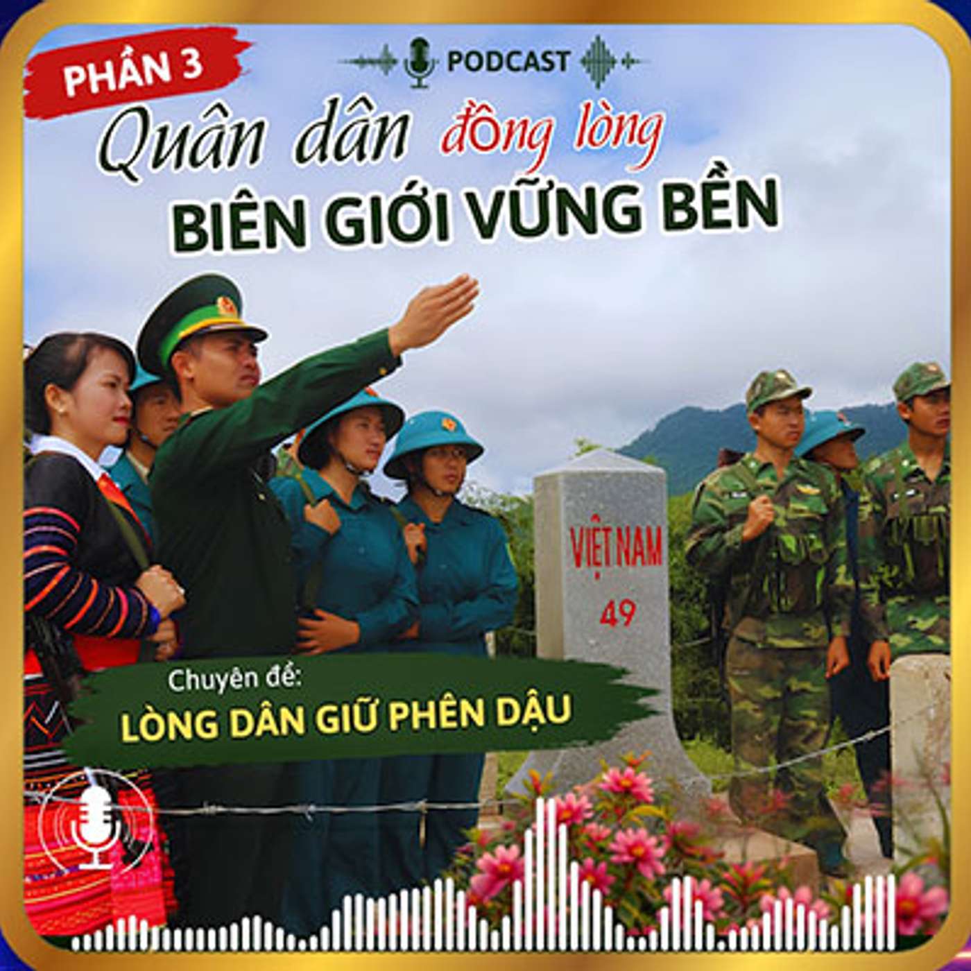 Quân dân đồng lòng – Biên giới vững bền episode artwork