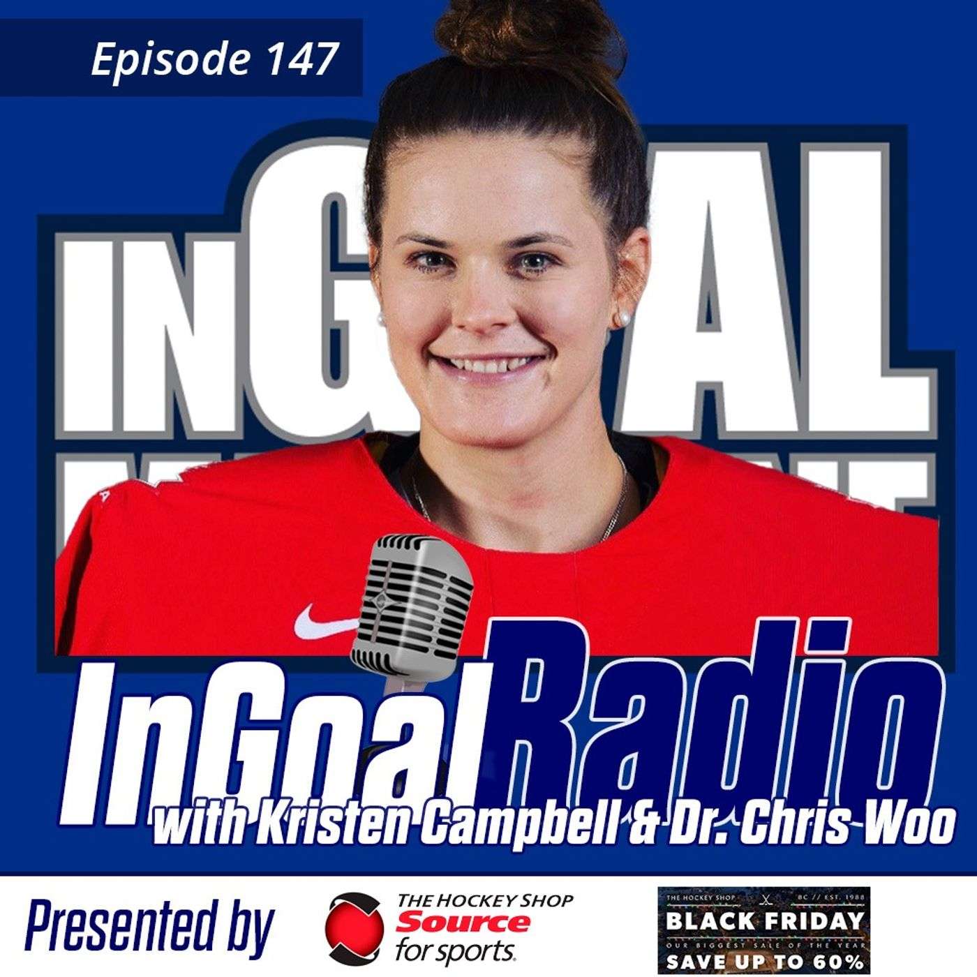 Episode 147 with Kristen Campbell and Dr. Chris Woo plus Black Friday at the Hockey Shop