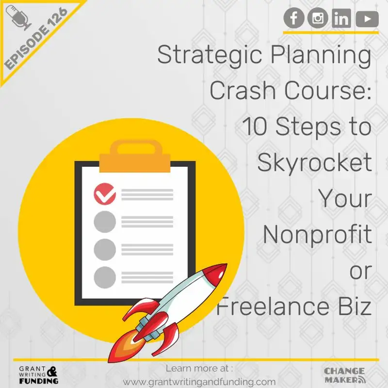 126: Strategic Planning Crash Course 10 Steps To Skyrocket Your Nonprofit or Freelance Biz