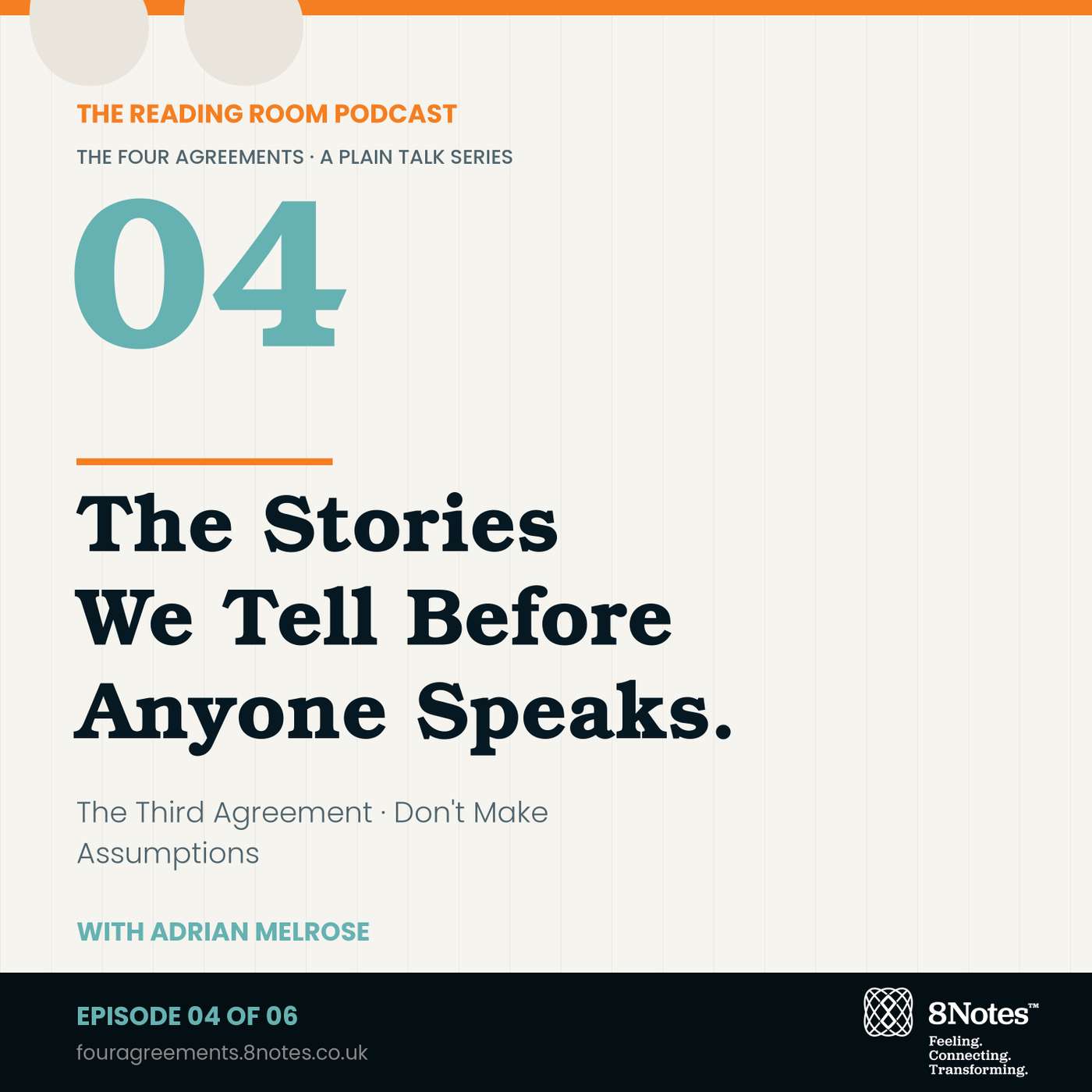 Ep4: The Stories We Tell Before Anyone Speaks episode artwork