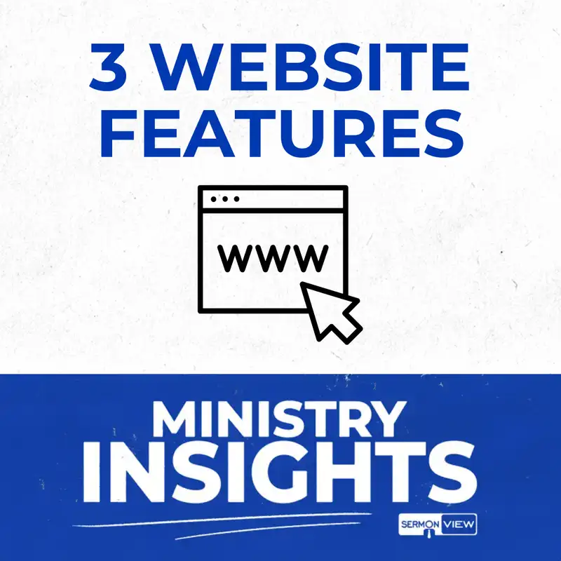 The 3 Website Features Proven to Grow Your Church