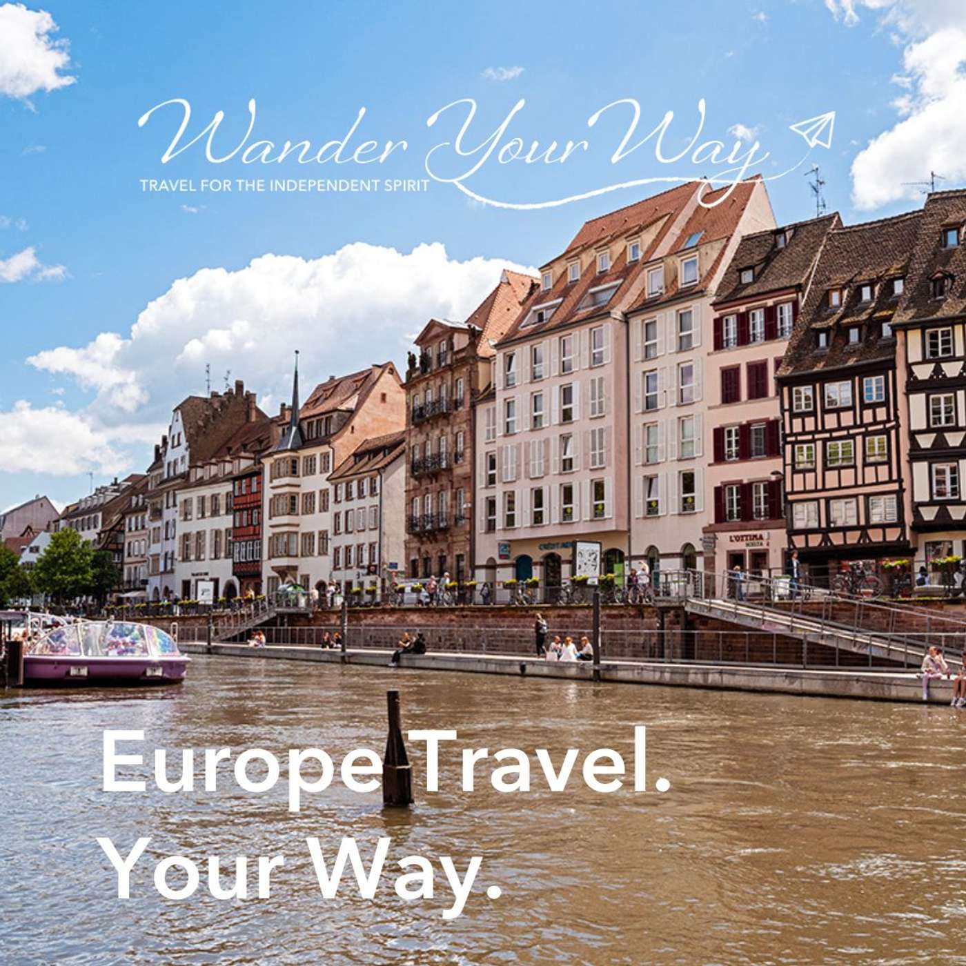 Exploring the Sensational City of Strasbourg France Exploring the Sensational City of Strasbourg France