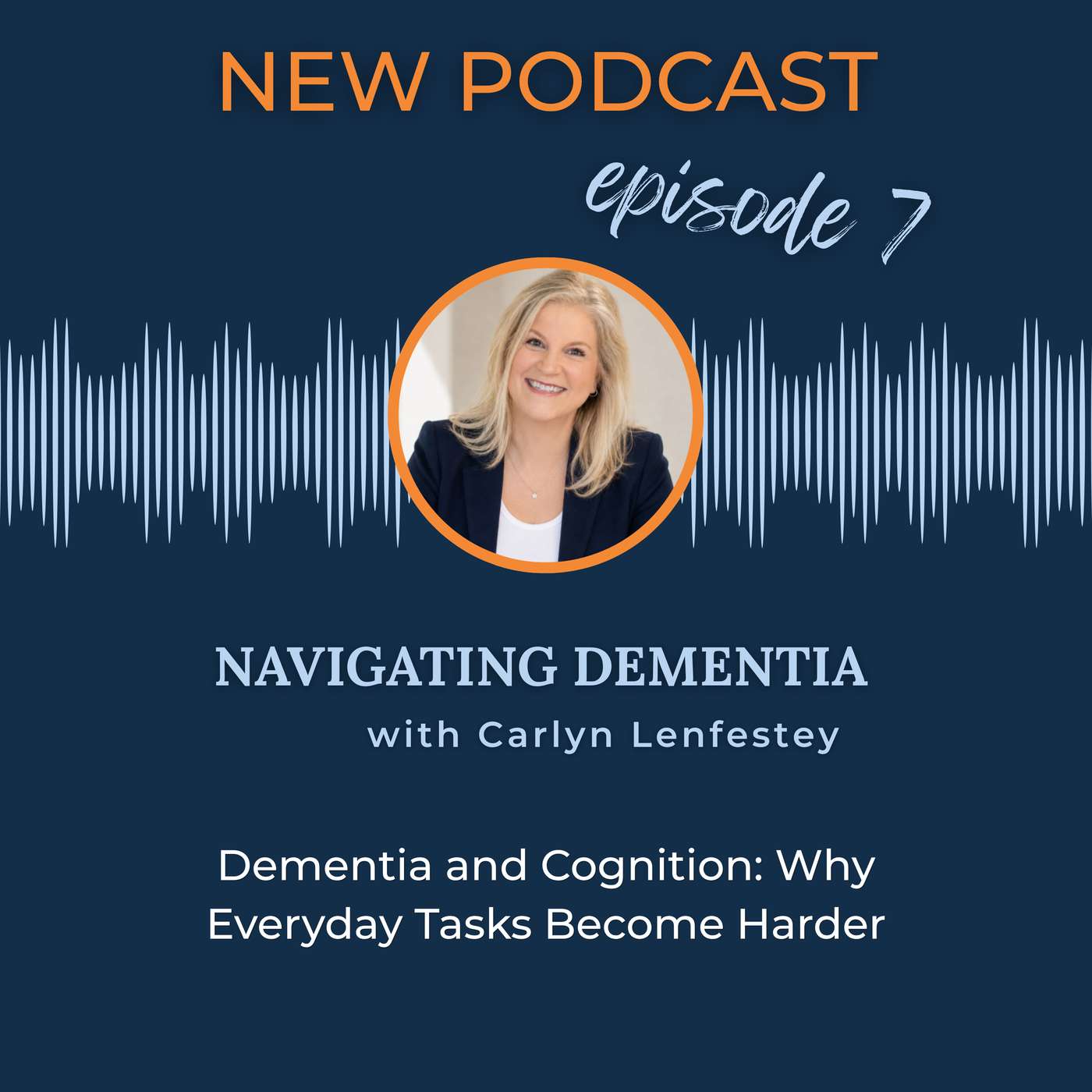 Dementia and Cognition: Why Everyday Tasks Become Harder episode artwork