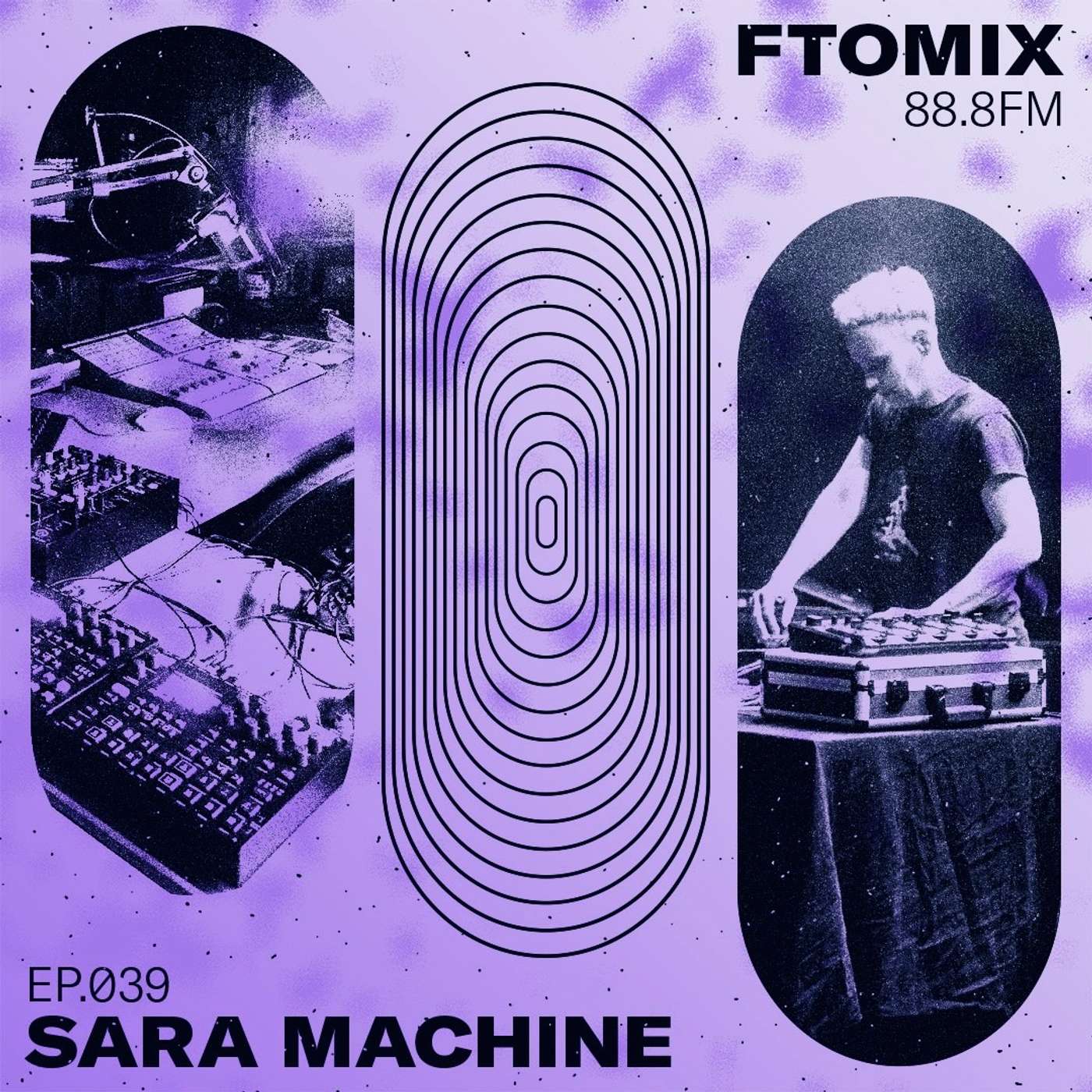 EP 39 - Sara Machine - F To Mix episode artwork