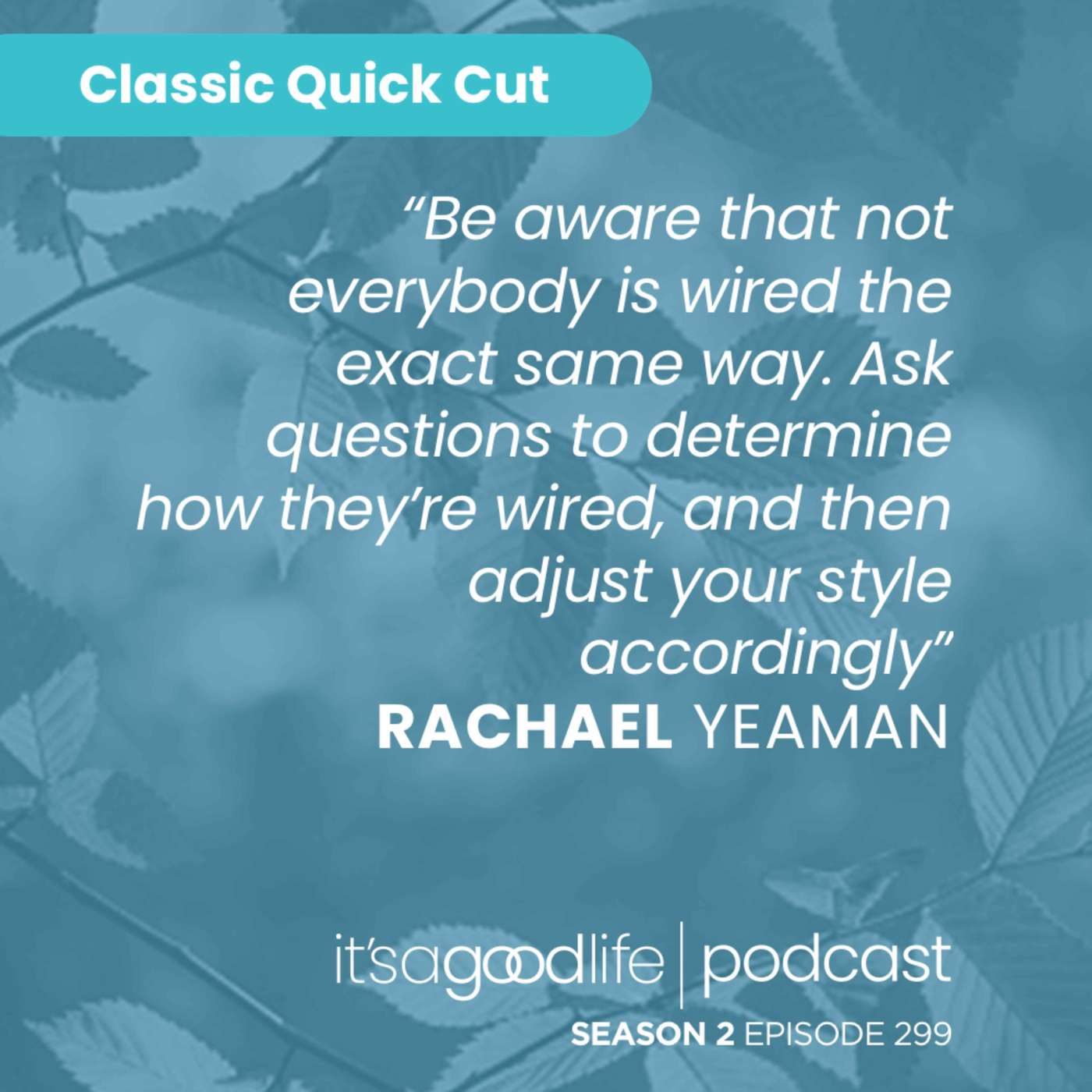 Quick Cut: S2E299 REAL Communication with Rachael Yeaman