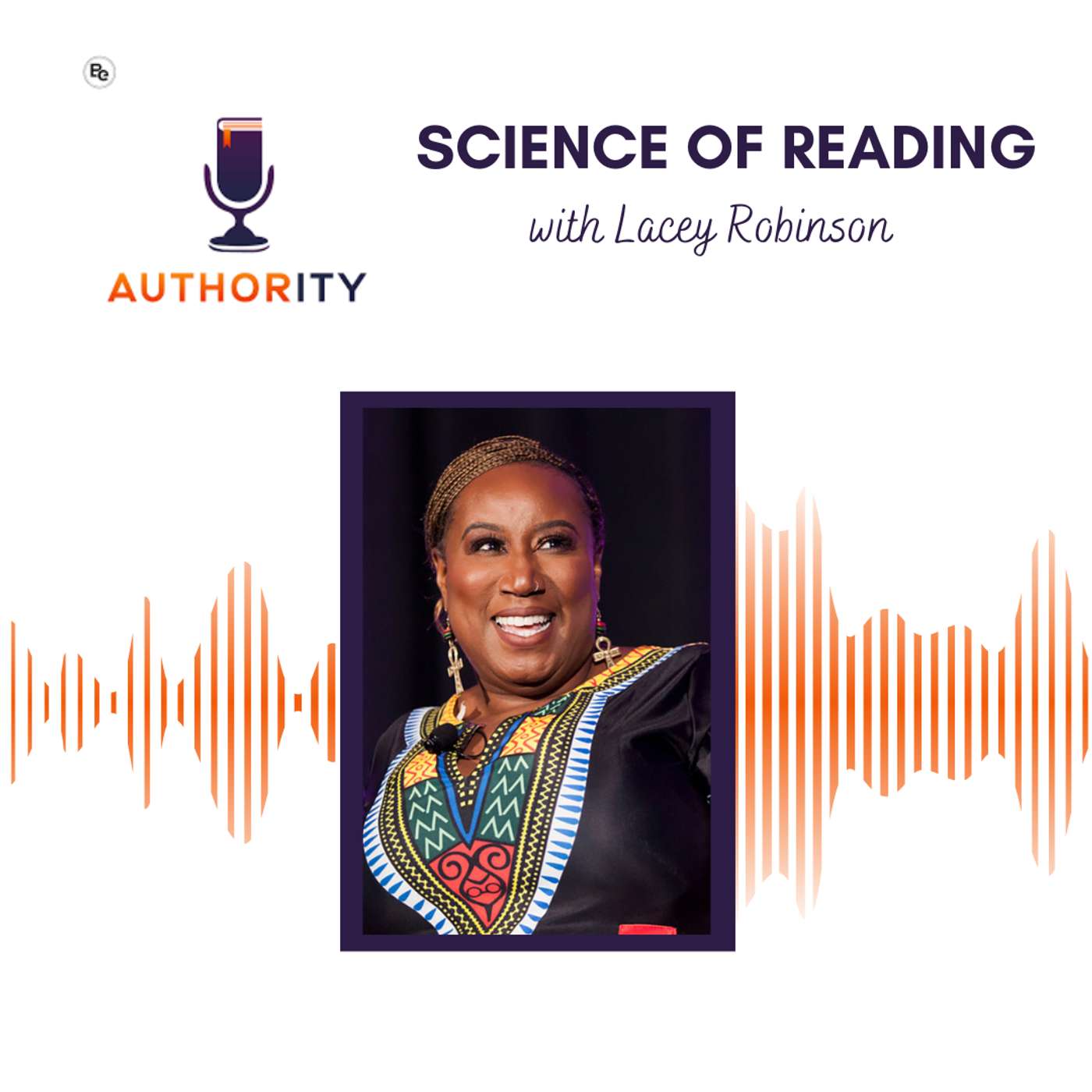 Science of Reading with Lacey Robinson of UnboundEd Science of Reading with Lacey Robinson of UnboundEd