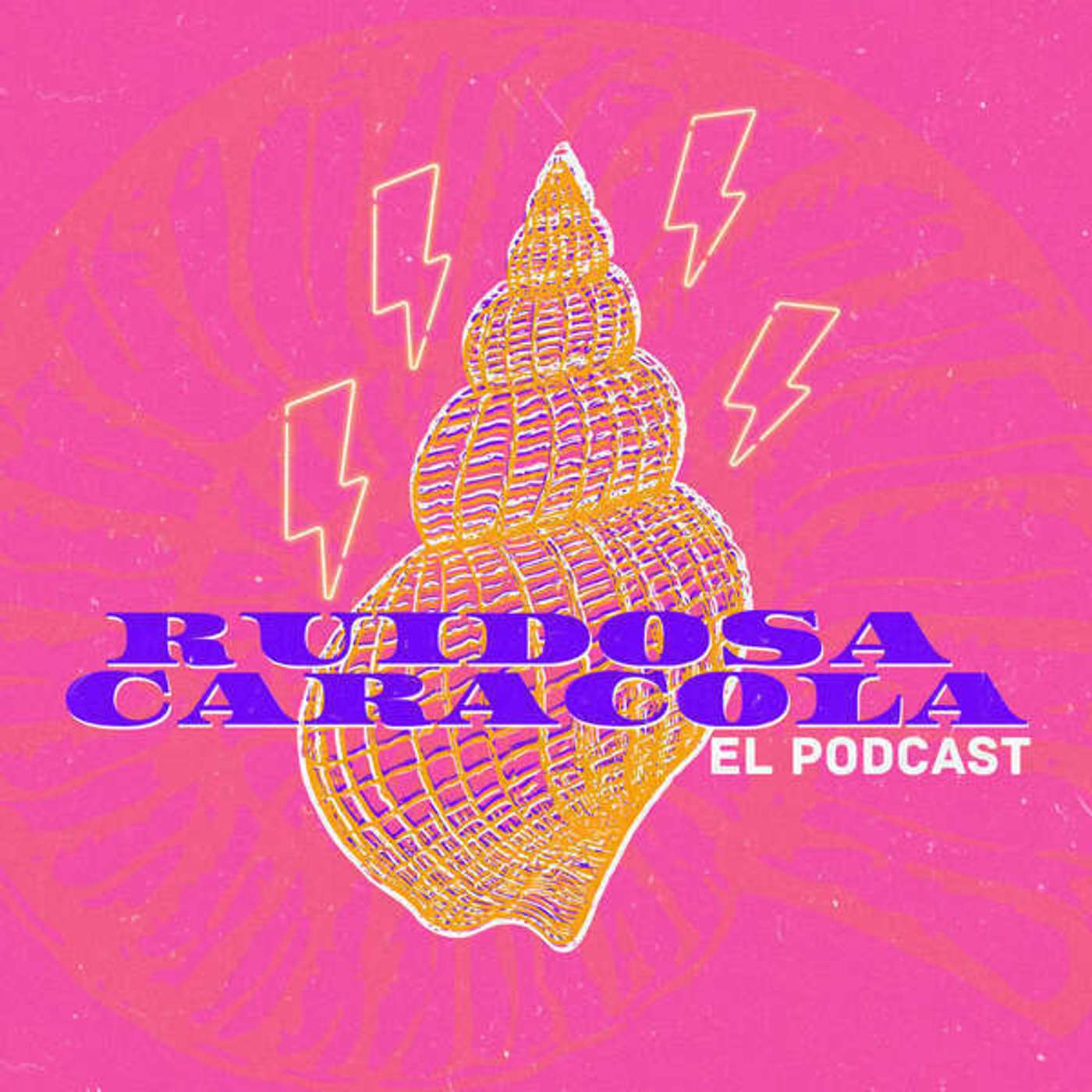 Ruidosa Caracola: El Podcast