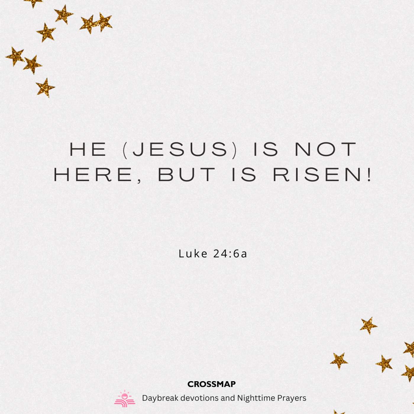 Because He Lives - A Nighttime Prayer