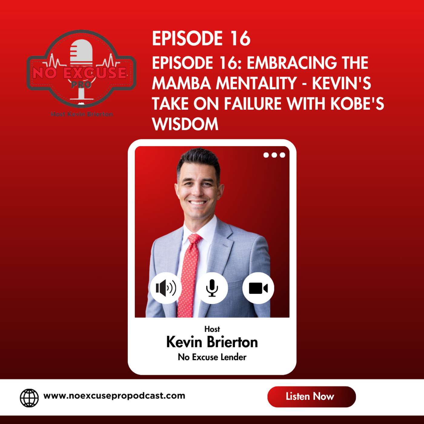 Episode 16: Embracing the Mamba Mentality - Kevin's Take on Failure with Kobe's Wisdom episode artwork