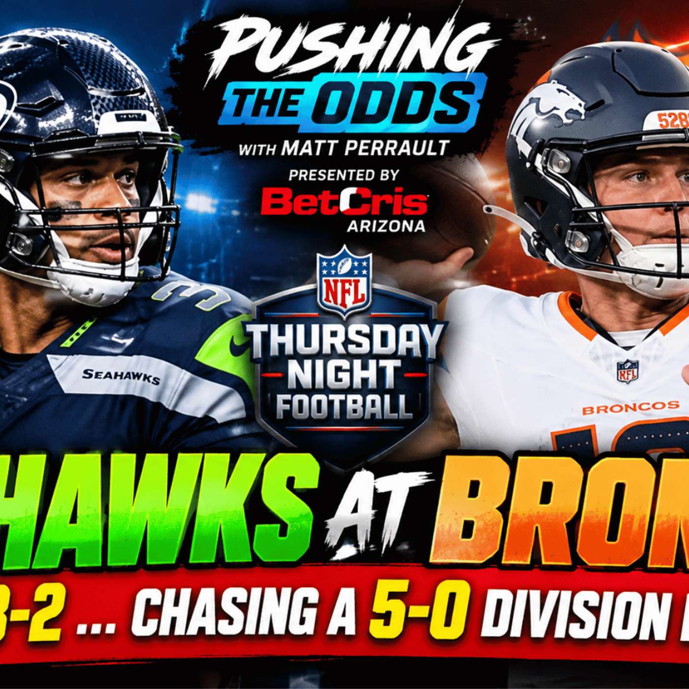 Seahawks-Broncos TNF Odds, NFL Week 6 + Brewers-Dodgers | PTO @BetCrisAZ episode artwork