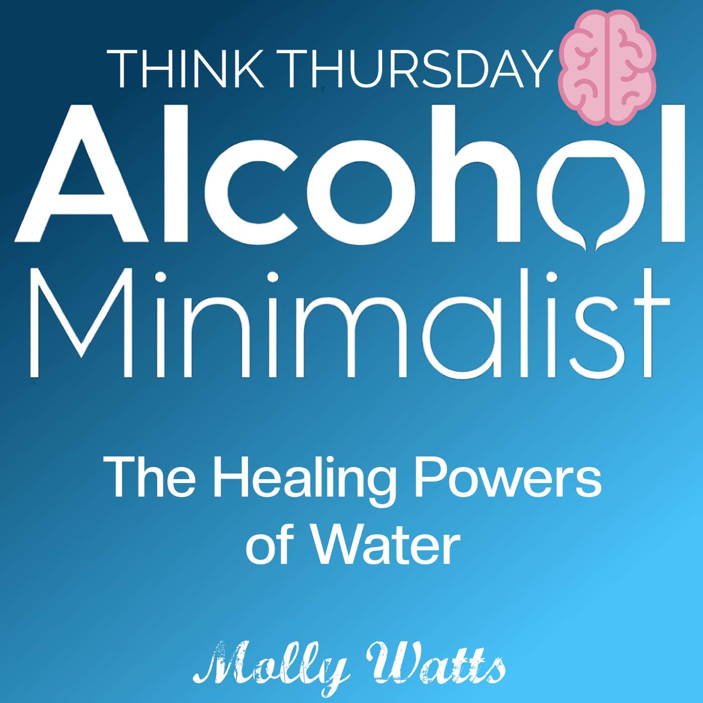 Think Thursday: The Healing Powers of Water episode artwork