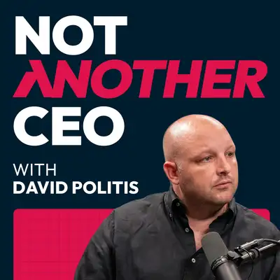 Not Another CEO Podcast