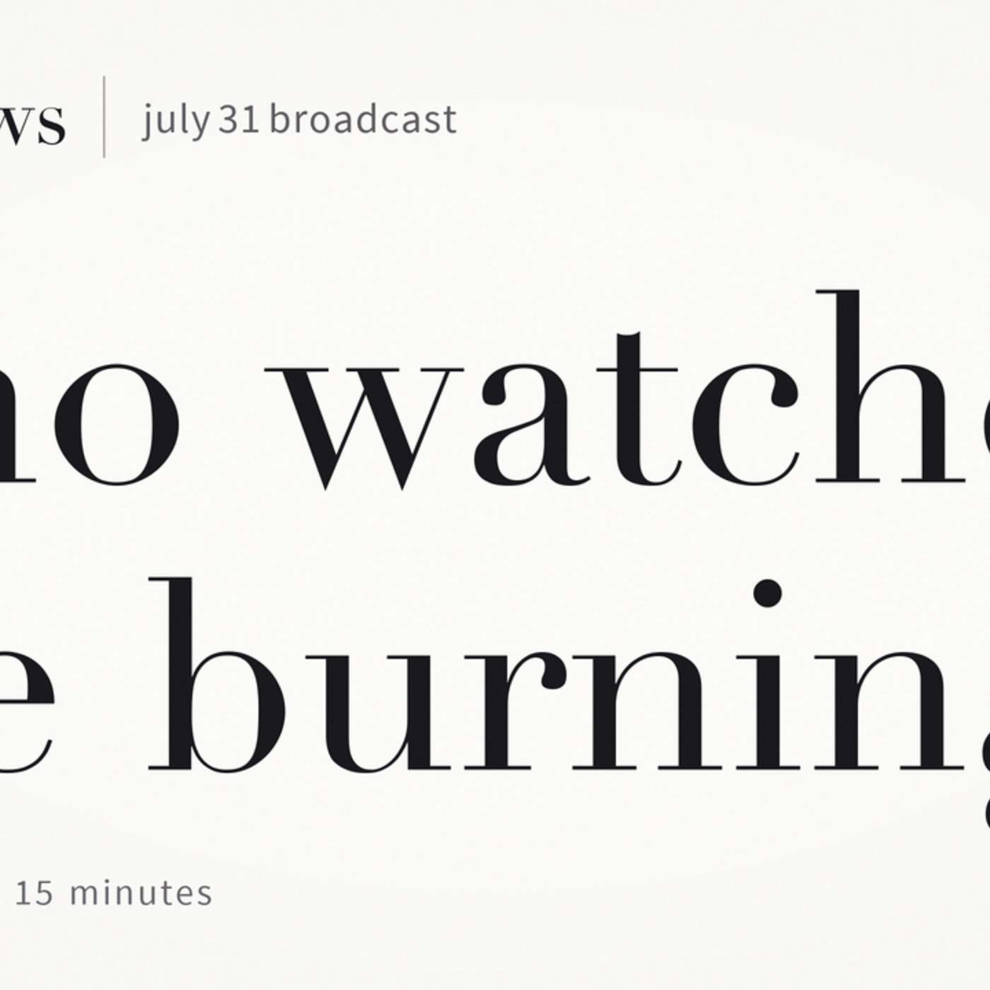 Still · July 31, 2026