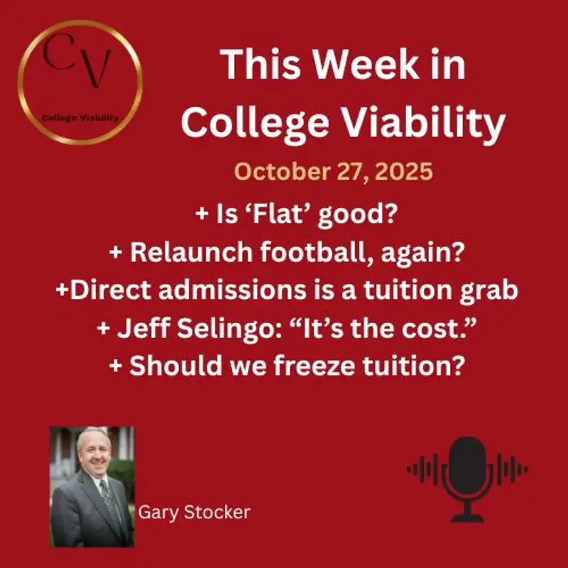 This Week In College Viability (TWICV) for Oct 27 2025 