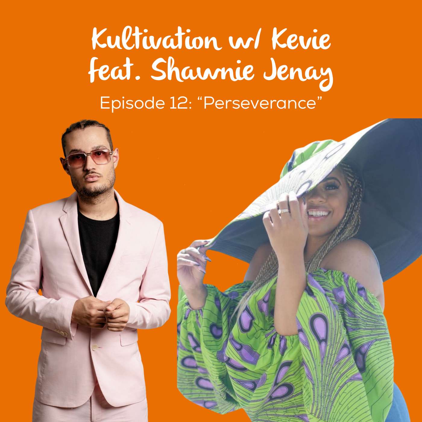Perseverance: How to Keep Going When Life Gets Tough with Shawnie Jenay | Ep. 12 episode artwork