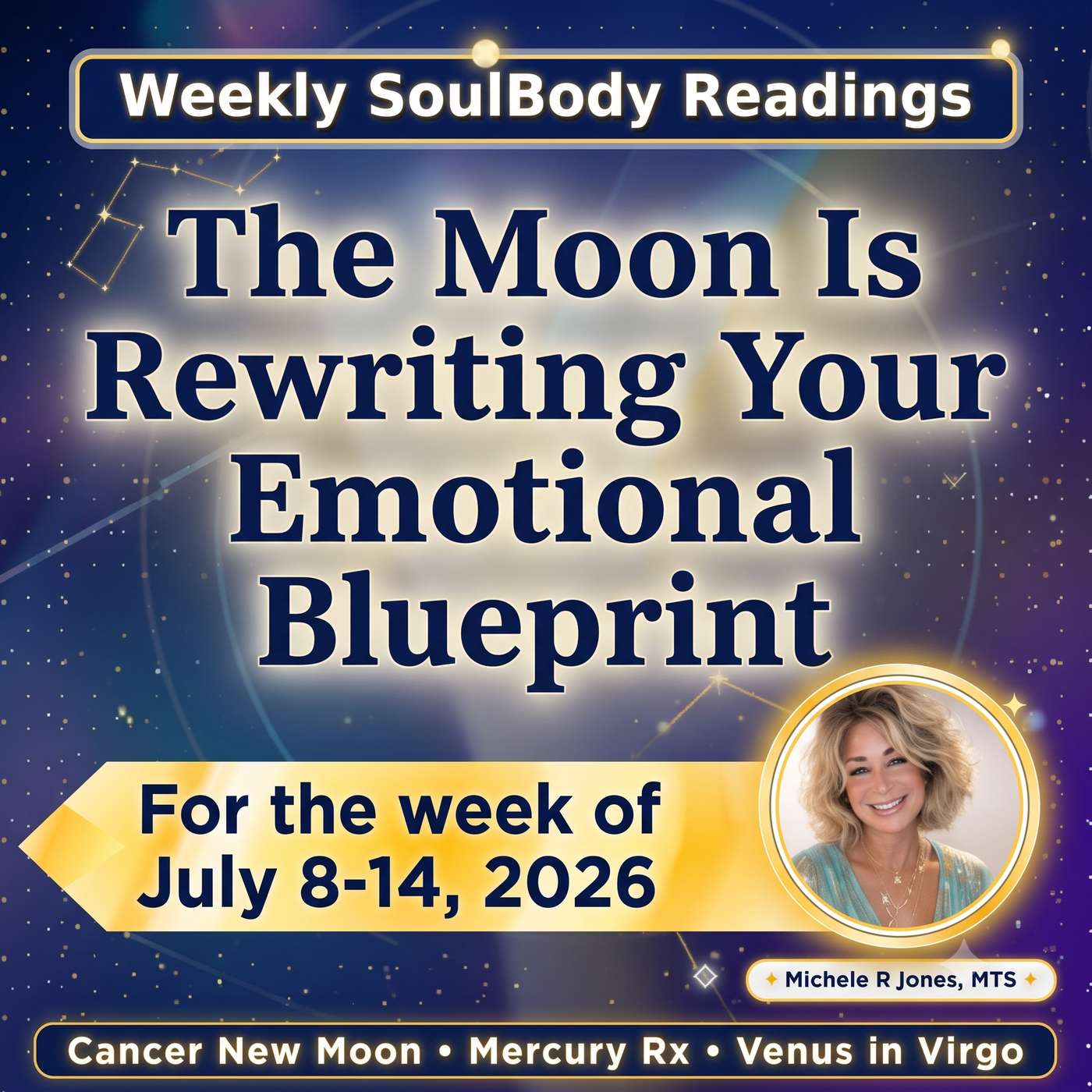 The Moon is Rewriting your Emotional Blueprint | July 08 - July 14 | SoulBody Readings for All Signs episode artwork