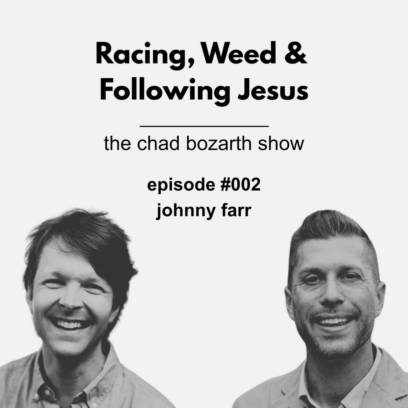 the chad bozarth show