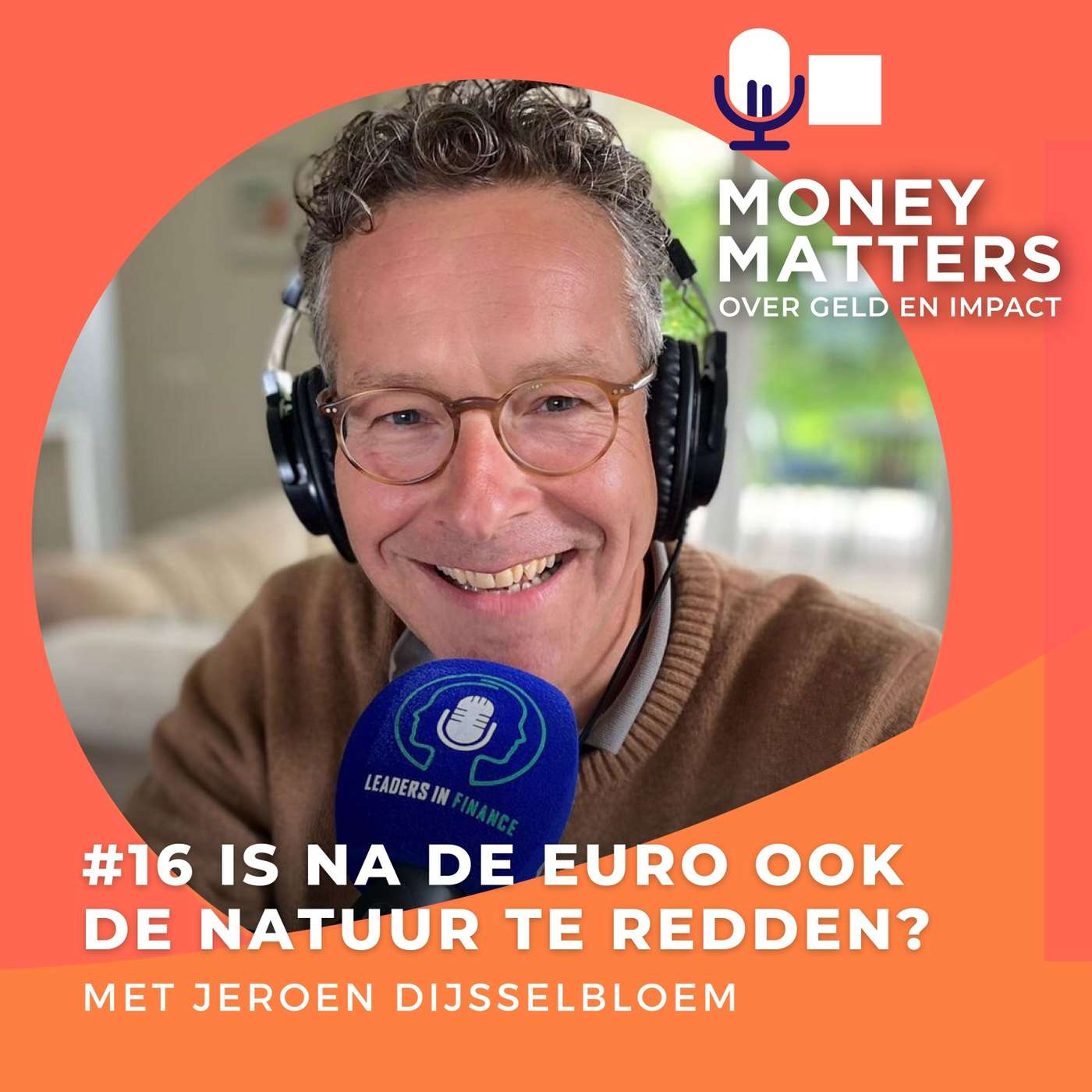 Is na de Euro ook de natuur te redden? Met Jeroen Dijsselbloem (#16) episode artwork