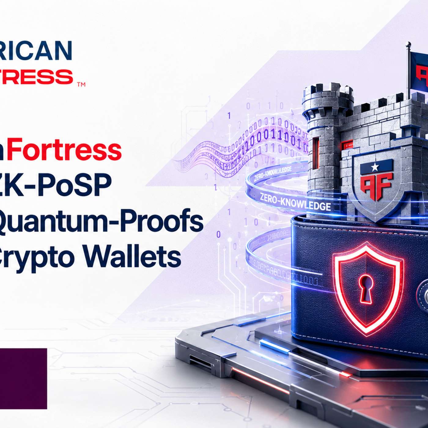AmericanFortress Says Its ZK-PoSP Scheme Quantum-Proofs Existing Crypto Wallets