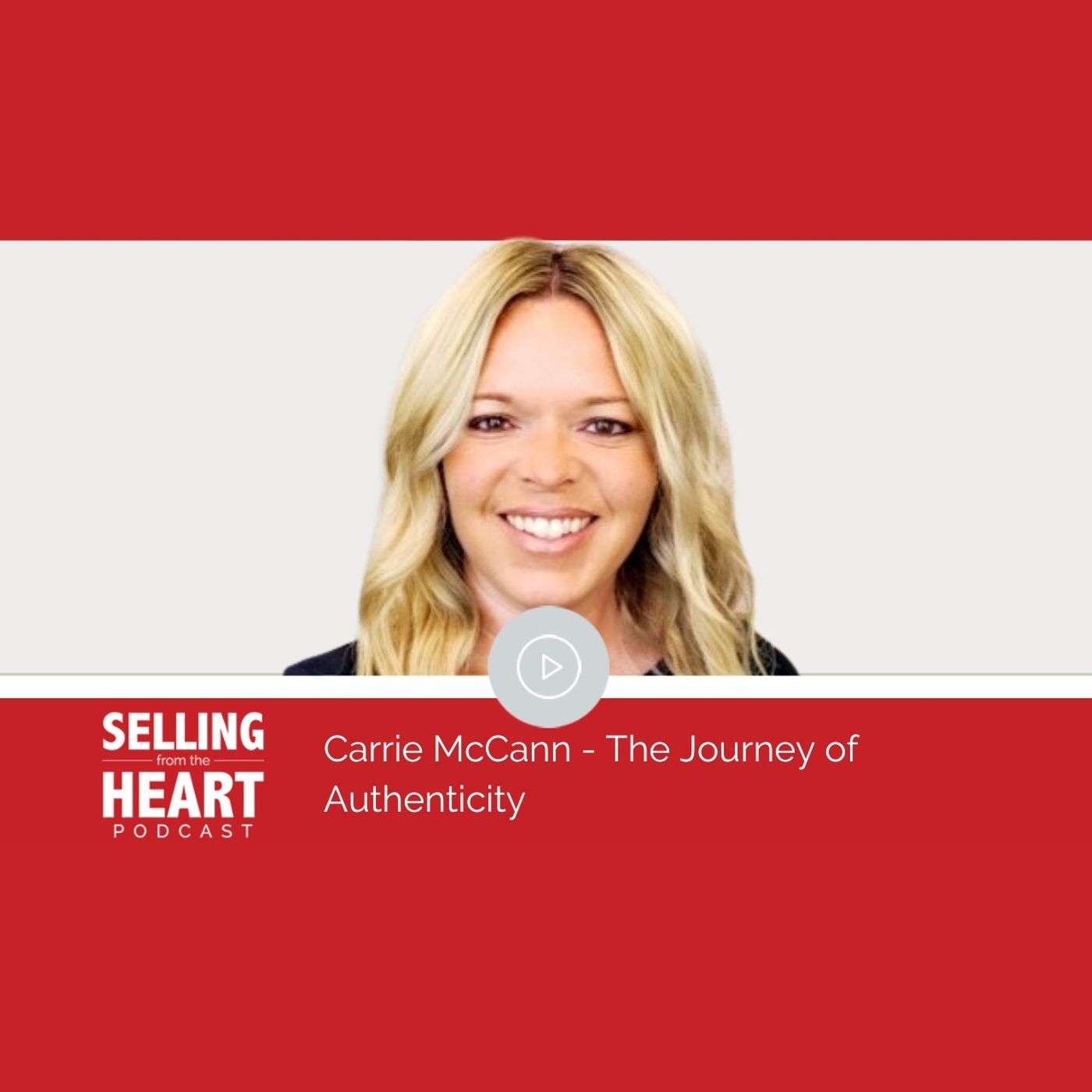Carrie McCann - The Journey of Authenticity