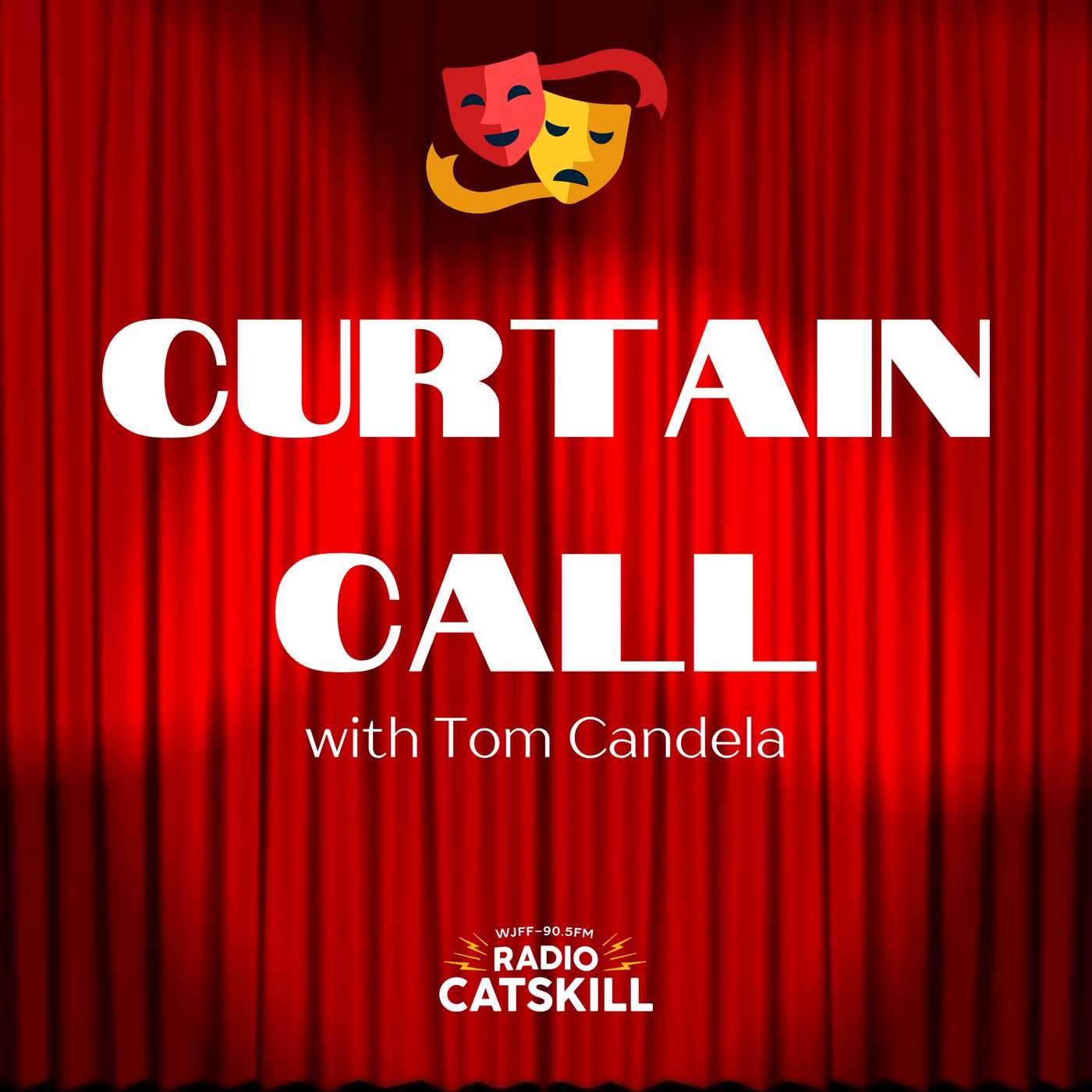 Radio Catskill – Curtain Call with Tom Candela
