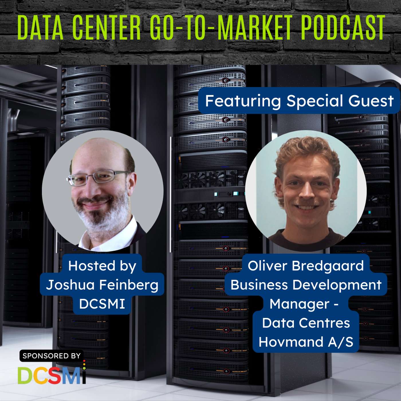 Ep. 160 Oliver Bredgaard, Business Development Manager Data Centres of Hovmand A/S | Data Center Go-to-Market Podcast Ep. 160 Oliver Bredgaard, Business Development Manager Data Centres of Hovmand A/S | Data Center Go-to-Market Podcast