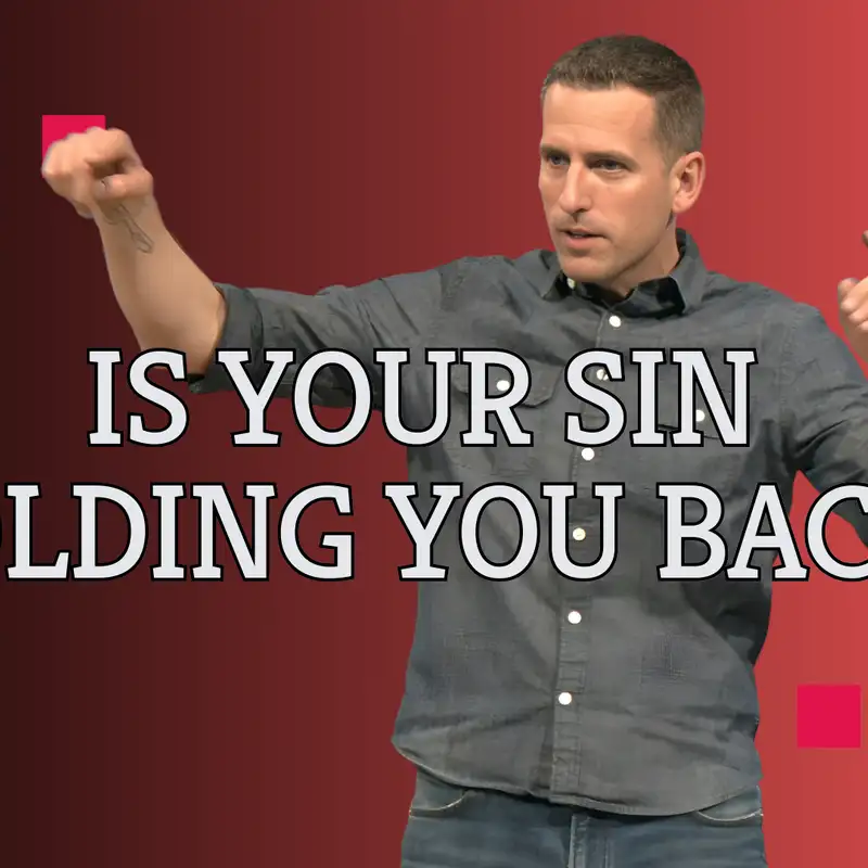 Is your sin holding you back? (Jesus Extended Cut 1 - Pastor Mike)