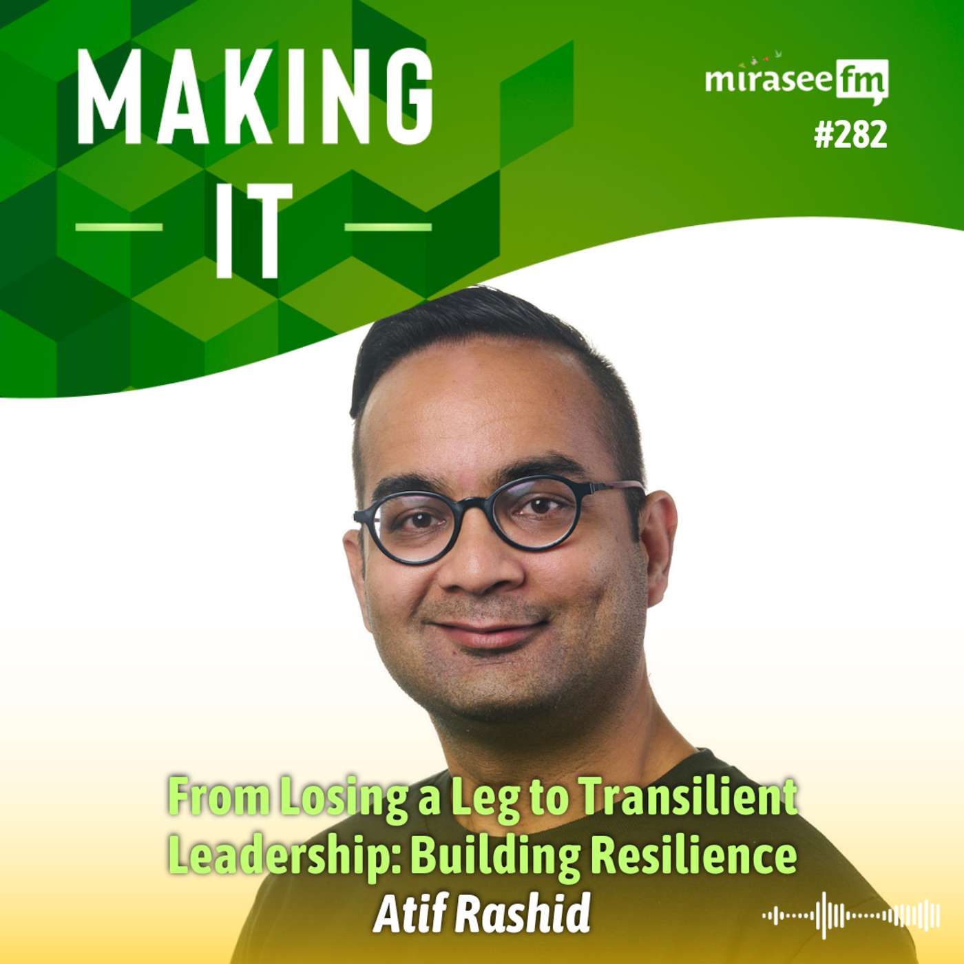 From Losing a Leg to Transilient Leadership: Building Resilience episode artwork