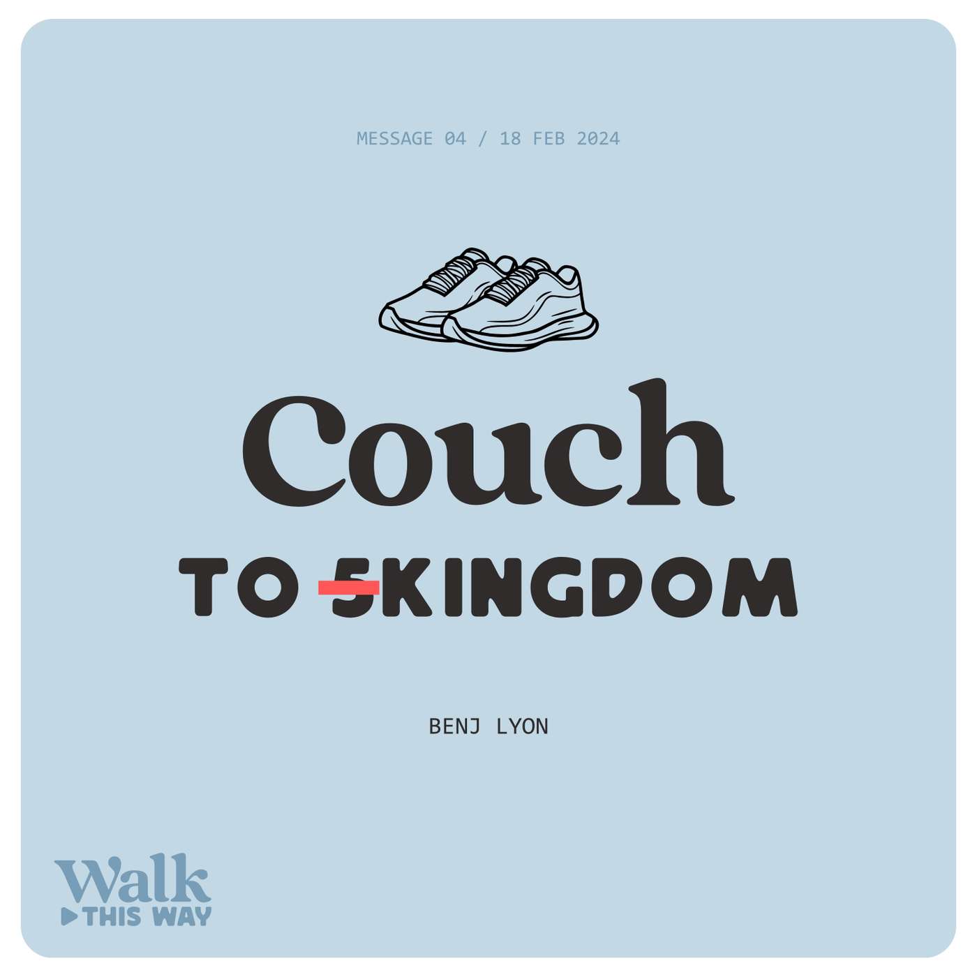Couch to Kingdom (Benj Lyon)