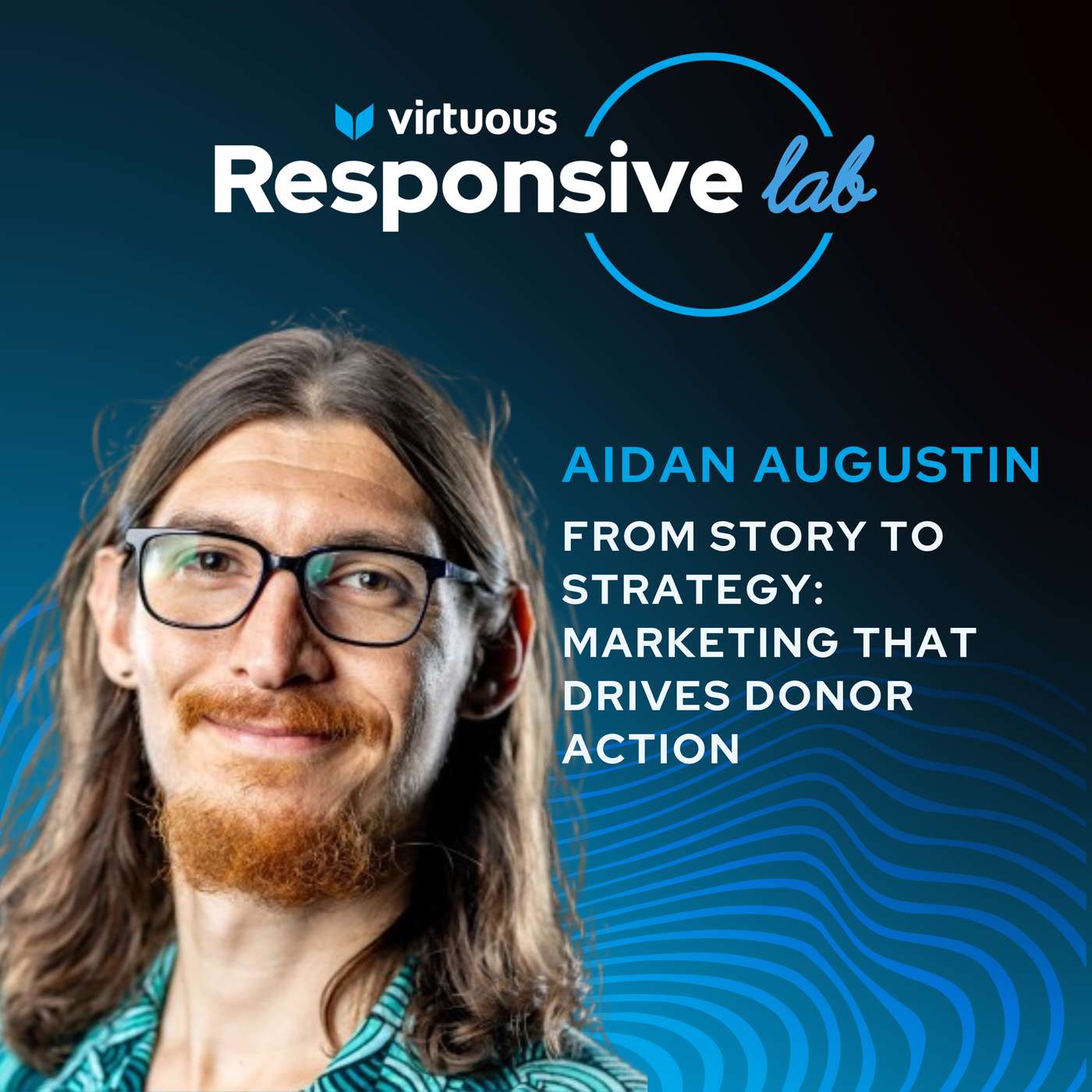 EP 36: From Story to Strategy: Marketing That Drives Donor Action with Aidan Augustin