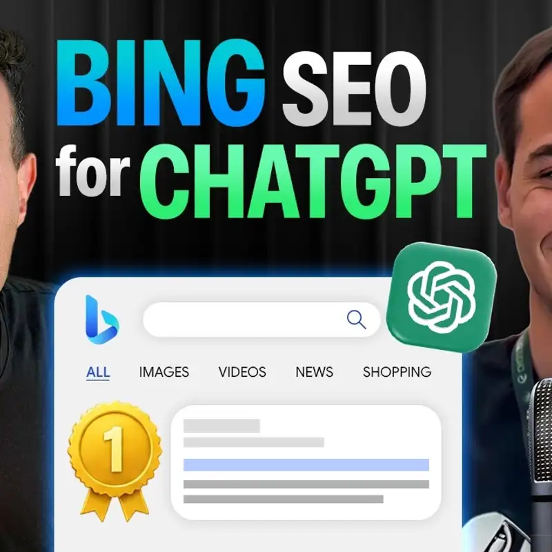 How to Rank in Bing Search to Help ChatGPT Mentions (James Dooley Interviews Charles Floate)
