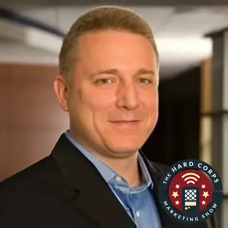 Why ABM Platforms Are Wasting Your Time! ft. Steve Bonadio | Hard Corps Marketing Show | Ep. # 391