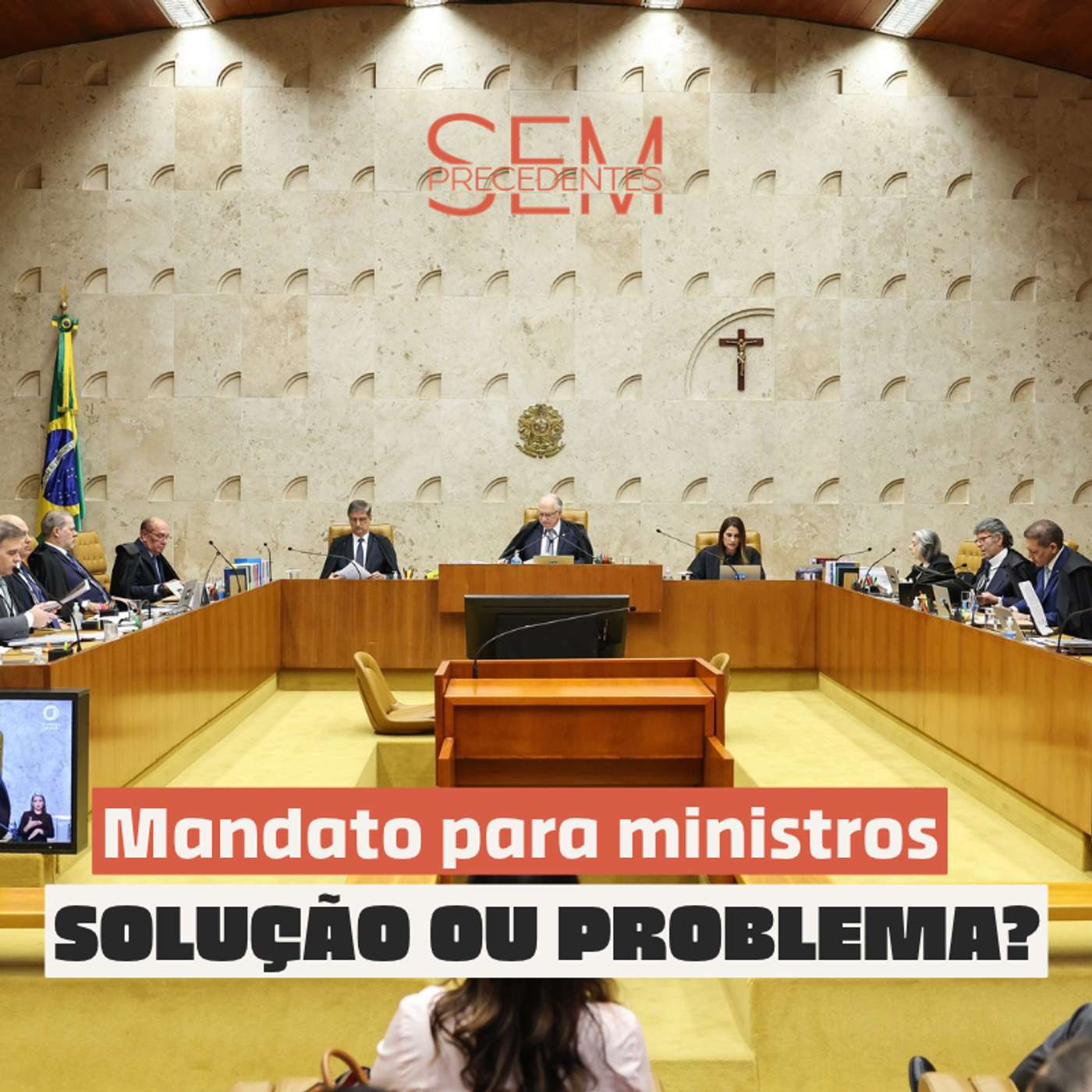 Mandato no STF: remédio ou risco?