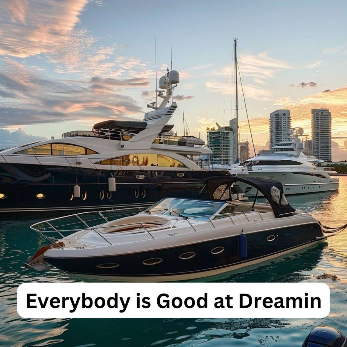 Day 270 – Everybody is Good at Dreamin episode artwork