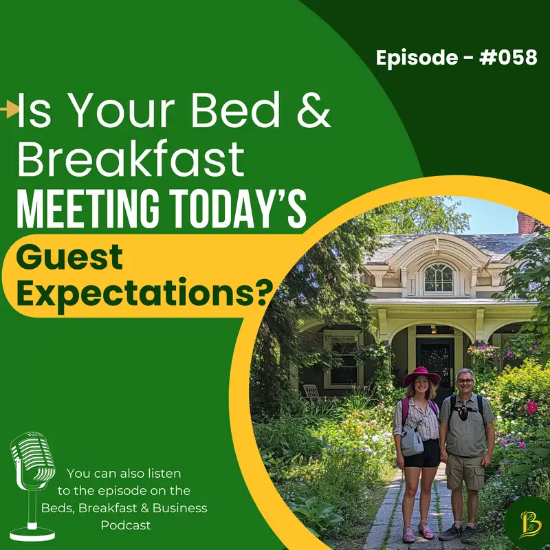 Is Your Bed & Breakfast Meeting Today’s Guest Expectations?-058