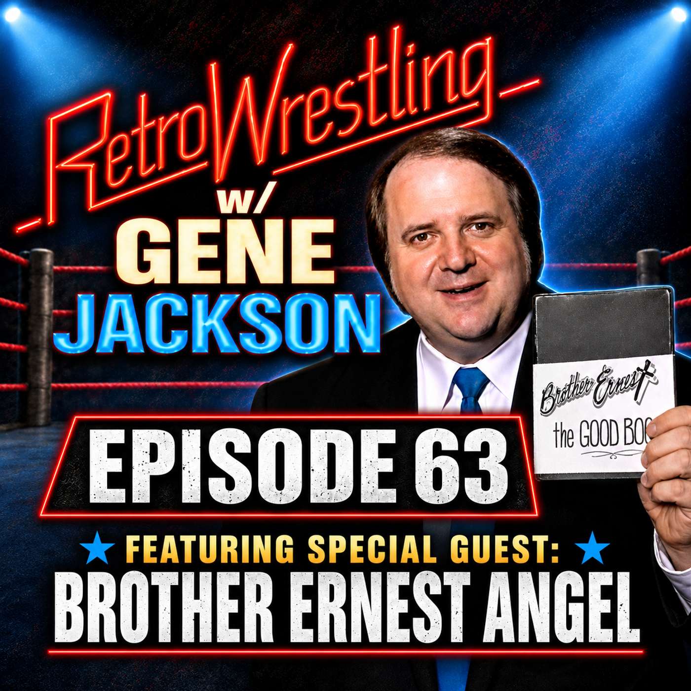 Retro Wrestling w/Gene Jackson Ep. 63: with special guest Brother Ernest Angel episode artwork