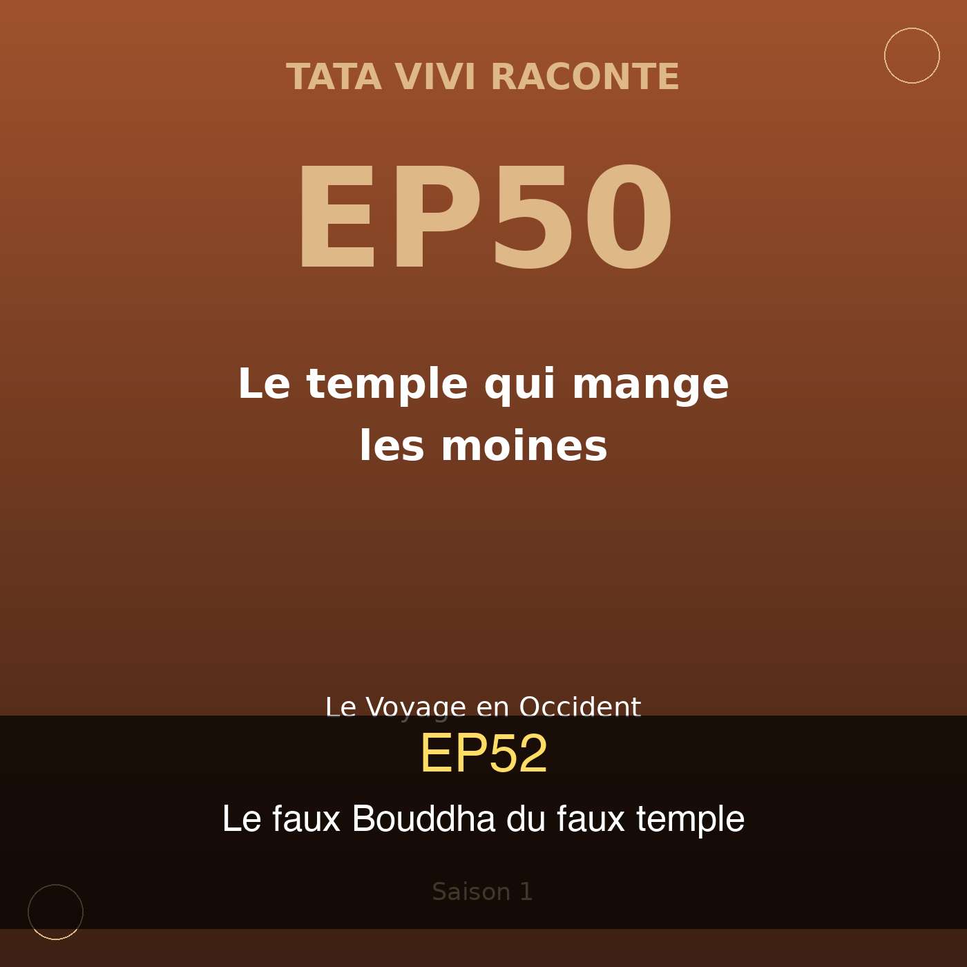 EP52 · Le faux Bouddha du faux temple episode artwork
