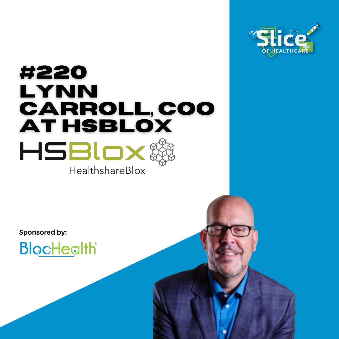 #220 - Lynn Carroll, COO at HSBlox